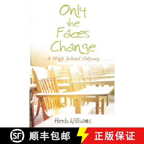 【3-4周达】Only the Faces Change (A High School Odyssey) [9781312383678]