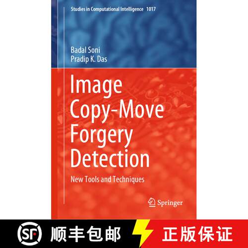 【3-4周达】精装 Image Copy-Move Forgery Detection : New Tools and Techniques [9789811690402]