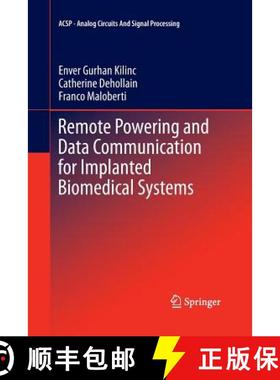 【3-4周达】Remote Powering and Data Communication for Implanted Biomedical Systems (Softcover reprint... [9783319372419]