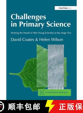 【3-4周达】Challenges in Primary Science : Meeting the Needs of Able Young Scientists at Key Stage Two [9781843120131]