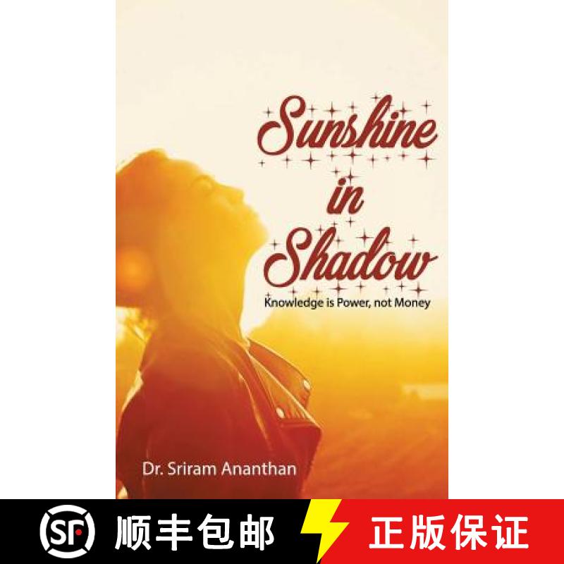 【3-4周达】Sunshine in Shadow: Knowledge is Power, Not Money [9781646336746]