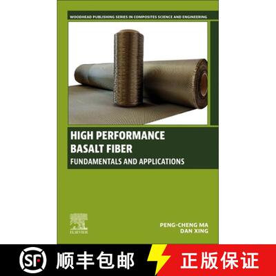 【3-4周达】High Performance Basalt Fiber: Fundamentals and Applications [9780443160417]
