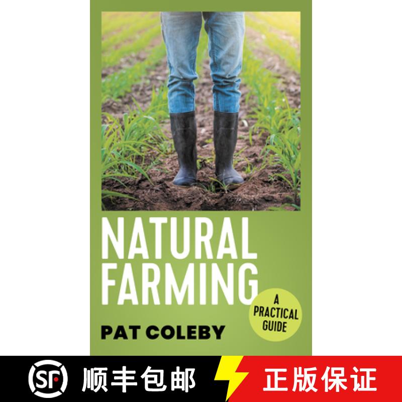 【3-4周达】Natural Farming: A Practical Guide [9781964992068]