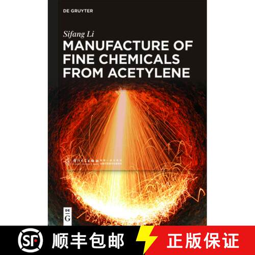 【3-4周达】精装 Manufacture of Fine Chemicals from Acetylene [9783110714968]
