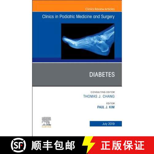 【3-4周达】精装 Diabetes, an Issue of Clinics in Podiatric Medicine and Surgery: Volume 36-3 [9780323682060]