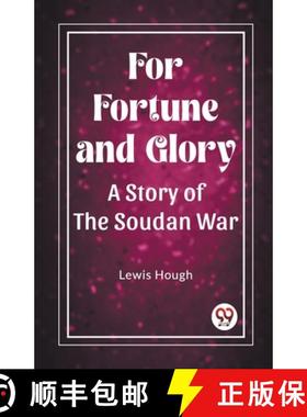 【3-4周达】For Fortune and GloryA Story of the Soudan War (Edition2023) [9789361420580]