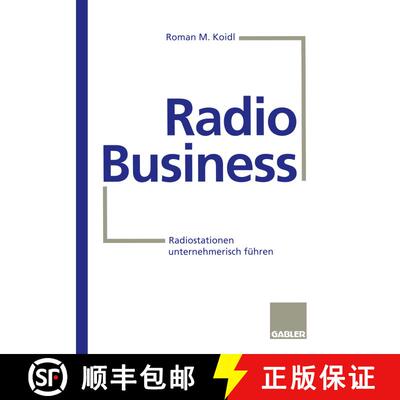 【3-4周达】Radio Business: Radiostationen unternehmerisch führen [9783322846822]