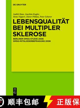 【3-4周达】Lebensqualität bei Multipler Sklerose：DMSG-Mitgliederbefragung 2006 [9783110206371]
