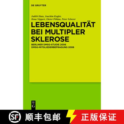 【3-4周达】Lebensqualität bei Multipler Sklerose：DMSG-Mitgliederbefragung 2006 [9783110206371]