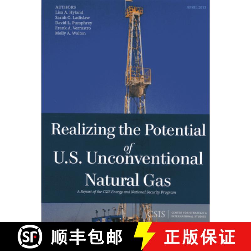 【3-4周达】Realizing the Potential of U.S. Unconventional Natural Gas [9781442224711]