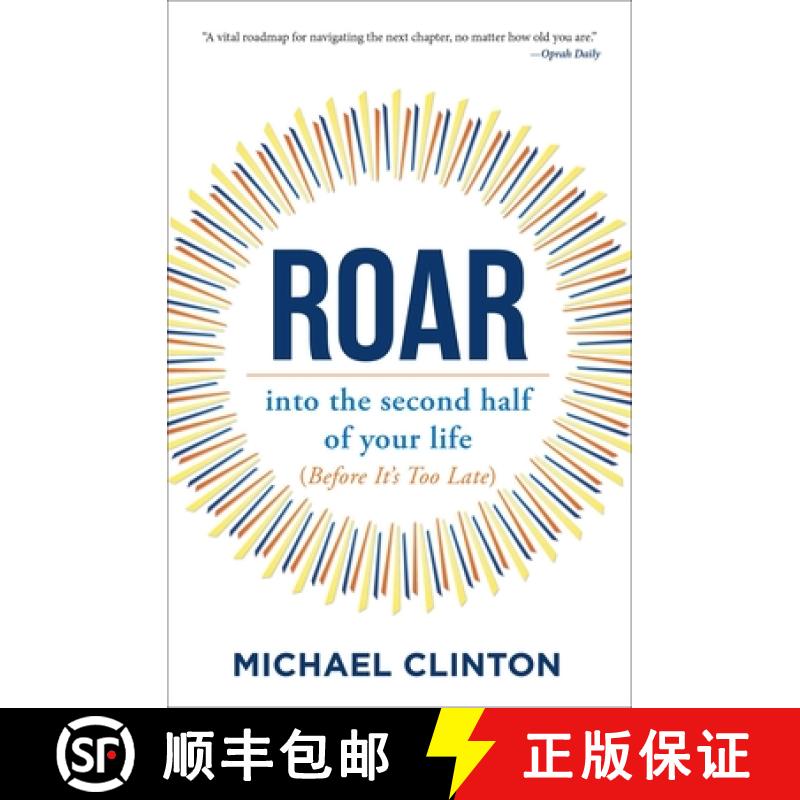【3-4周达】Roar: Into the Second Half of Your Life (Before It's Too Late) [9781582708140]