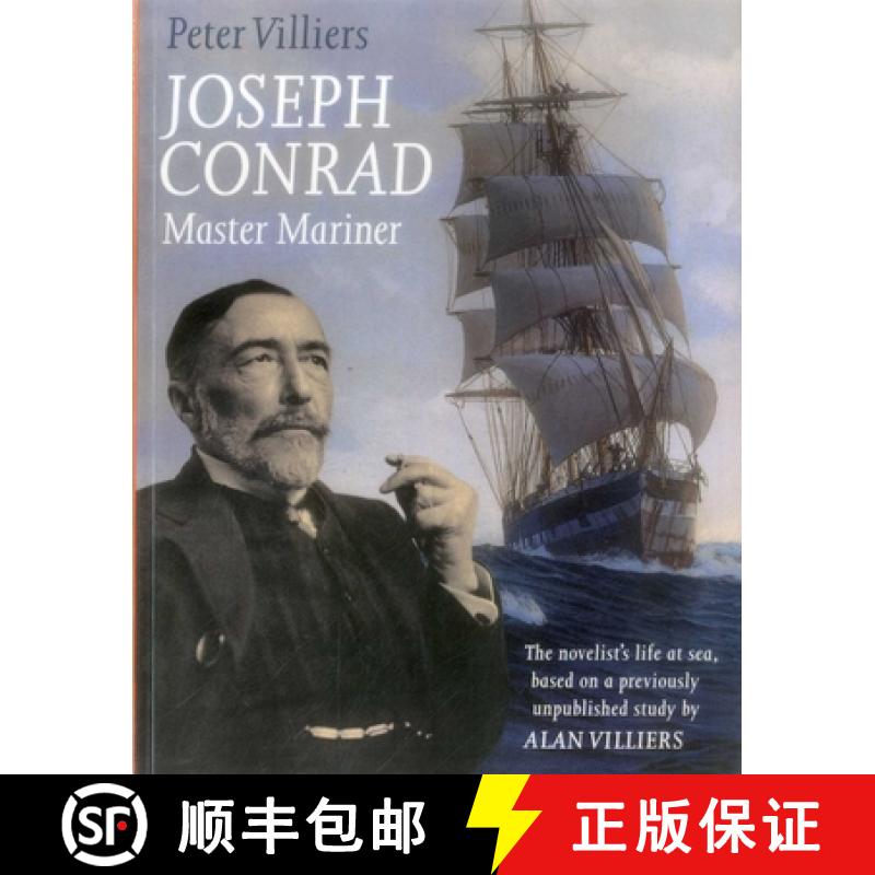 【3-4周达】Joseph Conrad: Master Mariner : The Novelist's Life At Sea, Based on a Previously Unpublis... [9781574092448] - 实物图