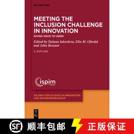 【3-4周达】Meeting the Inclusion Challenge in Innovation: Giving Voice to Users [9783111240572]