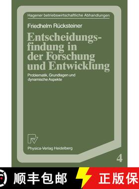 【3-4周达】Entscheidungsfindung in der Forschung und Entwicklung : Problematik, Grundlagen und dynami... [9783790804171]
