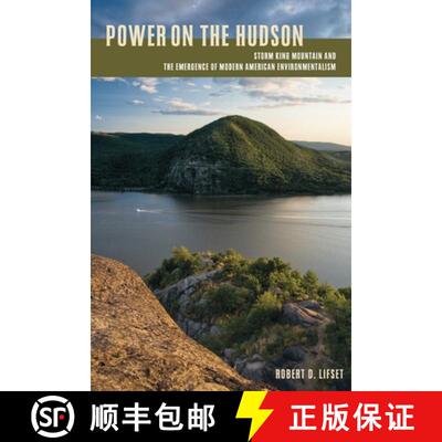 【3-4周达】Power on the Hudson: Storm King Mountain and the Emergence of Modern American Environmenta... [9780822963059]