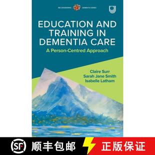 【3-4周达】Education and Training in Dementia Care: A Person-Centred Approach [9780335251124]