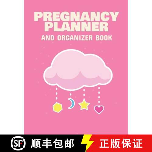 【3-4周达】Pregnancy Planner And Organizer Book: New Due Date Journal Trimester Symptoms Organizer Pl... [9781952378195]