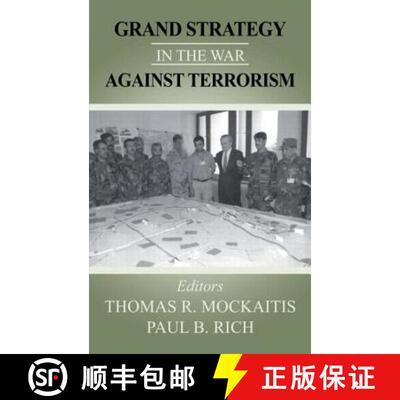 【3-4周达】Grand Strategy in the War Against Terrorism [9780714653136]