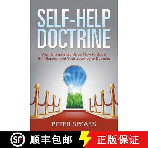 【3-4周达】Self-Help Doctrine: Your Ultimate Guide on How to Boost Self-Esteem and Your Journey to Su... [9781635011432]