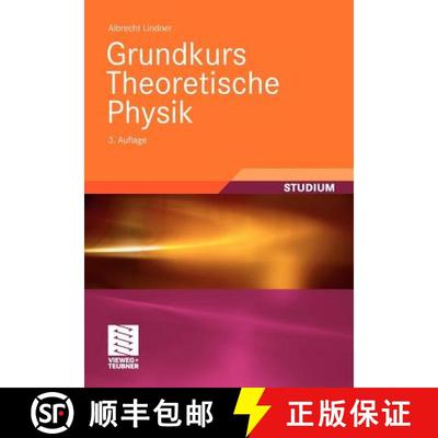 【3-4周达】Grundkurs Theoretische Physik [9783834818959]