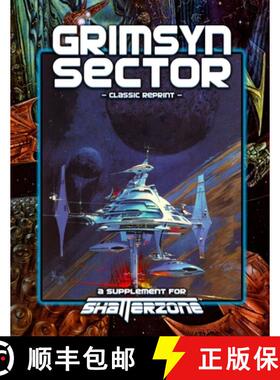 【3-4周达】Grimsyn Sector (Classic Reprint): A Supplement for Shatterzone [9781938270468]