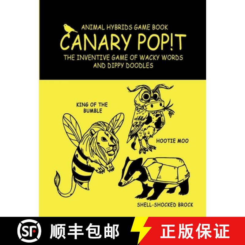 【3-4周达】Canary Pop!t: Animal Hybrids Game Book, The Inventive Game of Wacky Words and Dippy Doodles [9781739799304]