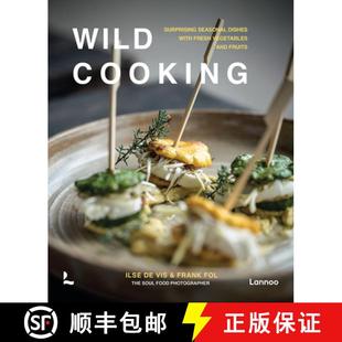 Wild 9789401480093 Fruits With 4周达 Fresh Surprising Cooking and Seasonal Vegetables Dishes