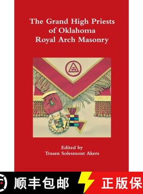 【3-4周达】The Grand High Priests of Oklahoma Royal Arch Masonry [9780359437764]
