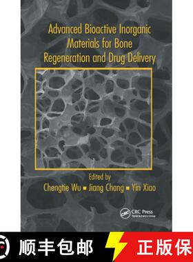 预订 Advanced Bioactive Inorganic Materials for Bone Regeneration and Drug Delivery [9780367380243]