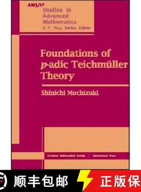 【3-4周达】Foundations of p-adic Teichmuller Theory [9780821811900]