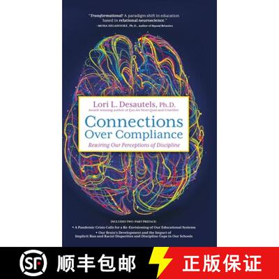 预订 Connections Over Compliance: Rewiring Our Perceptions of Discipline [9781954332195]