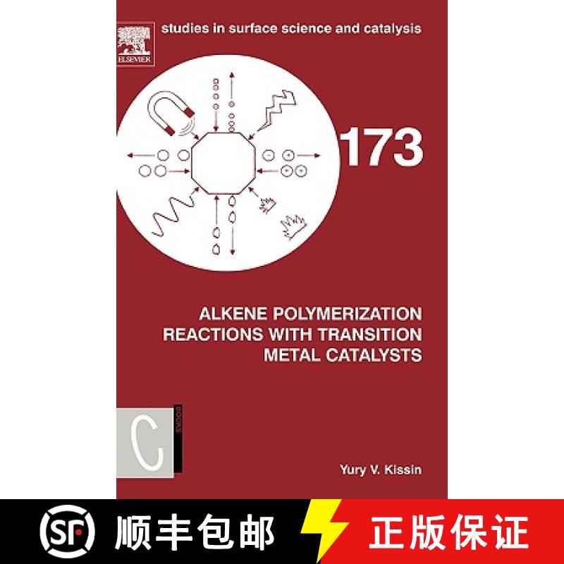 【3-4周达】Alkene Polymerization Reactions with Transition Metal Catalysts: Volume 173 [9780444532152]