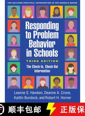 【3-4周达】Responding to Problem Behavior in Schools, Third Edition: The Check-In, Check-Out Interven... [9781462546060]