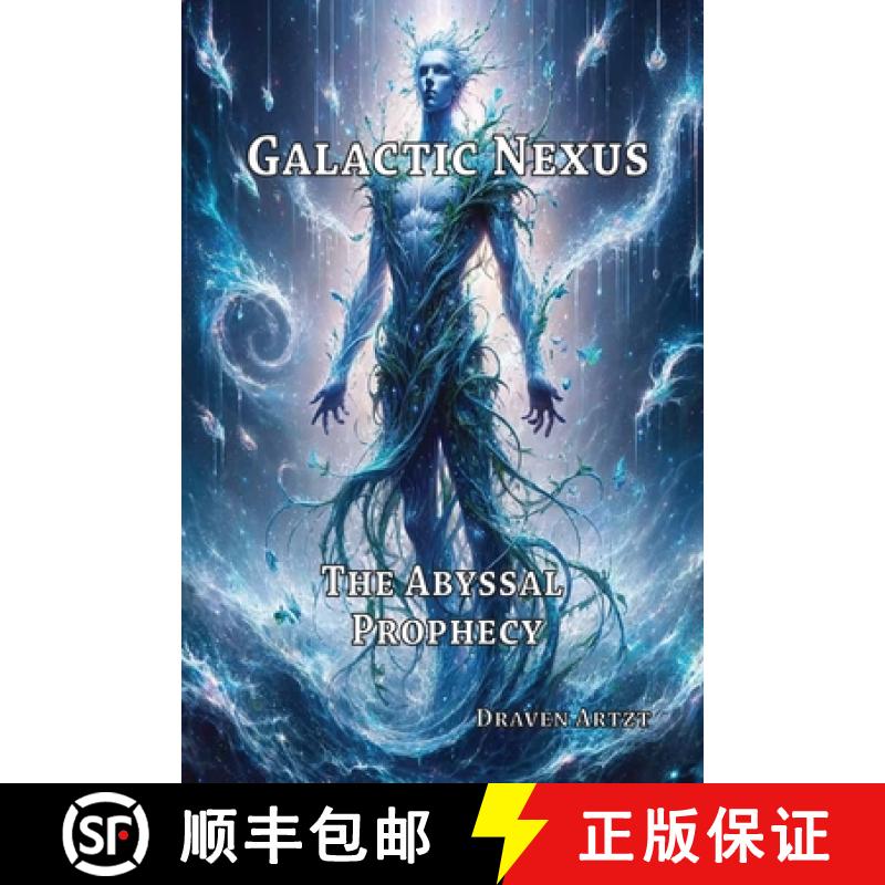【3-4周达】Galactic Nexus - The Abyssal Prophecy [9781304727831]