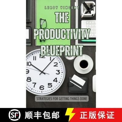 【3-4周达】The Productivity Blueprint: Strategies for Getting Things Done [9798349243462]