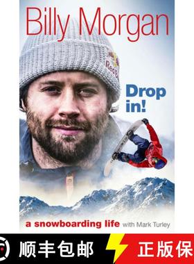 【3-4周达】Drop In!: A Snowboarding Life [9781785315428]