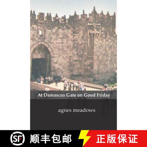 【3-4周达】At Damascus Gate on Good Friday [9781905233007]