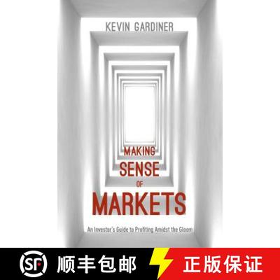 【3-4周达】Making Sense of Markets: An Investor’s Guide to Profiting Amidst the Gloom [9781137471383]