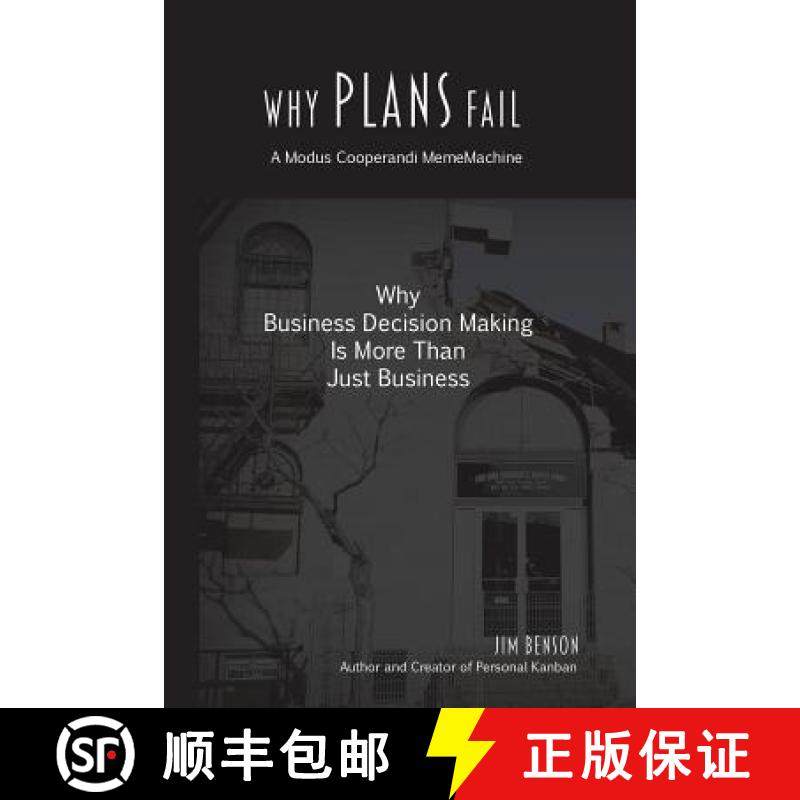 预订 Why Plans Fail: Why Business Decision Making is More than Just Business [9780989081221]