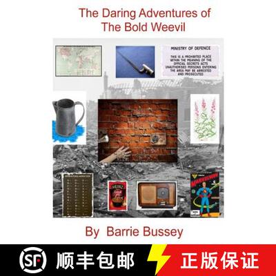 【3-4周达】The Daring Adventures of the Bold Weevil [9780244116125]