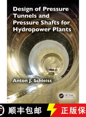 【3-4周达】精装 Design of Pressure Tunnels and Pressure Shafts for Hydropower Plants [9781032122847]