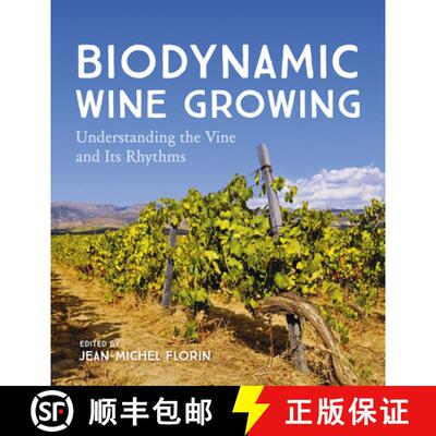 【3-4周达】Biodynamic Wine Growing: Understanding the Vine and Its Rhythms [9781782506690]