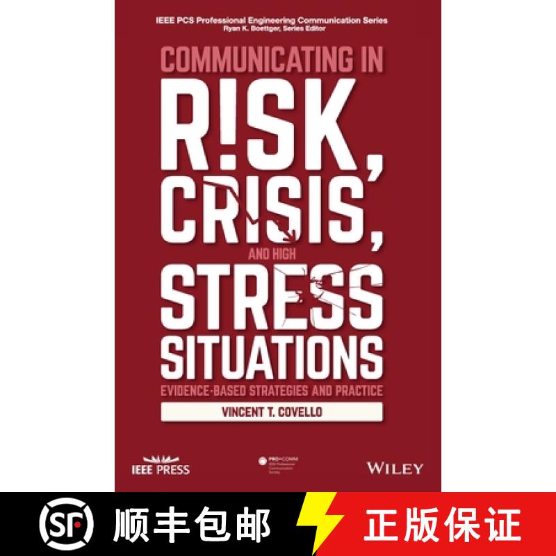 【3-4周达】Risk And Crisis Communication For Technical Professionals: Research-Based Tools For Commun... [9781119027430]