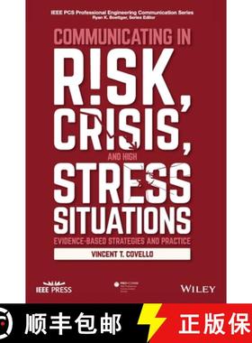 【3-4周达】Risk And Crisis Communication For Technical Professionals: Research-Based Tools For Commun... [9781119027430]