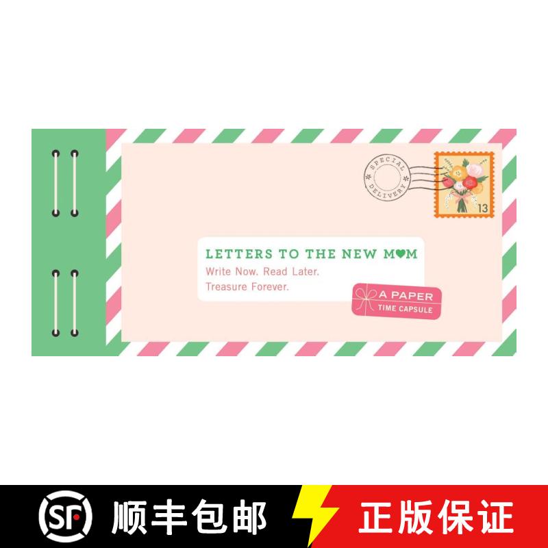 【3-4周达】Letters to the New Mom: Write Now. Read Later. Treasure Forever. (Gifts for Expecting Moth... [9781452159478]