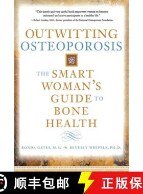 【3-4周达】Outwitting Osteoporosis: The Smart Woman's Guide to Bone Health [9781582700991]