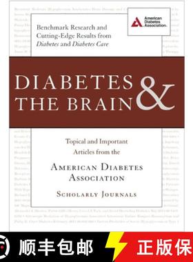【3-4周达】Diabetes & the Brain: Topical and Important Articles from the American Diabetes Associatio... [9781580405027]