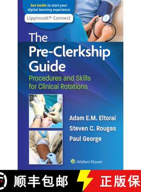 【3-4周达】The Pre-Clerkship Guide : Procedures and Skills for Clinical Rotations [9781975138059]