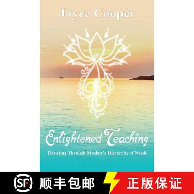 【3-4周达】Enlightened Teaching: Elevating Through Maslow's Hierarchy of Needs [9780999117712]