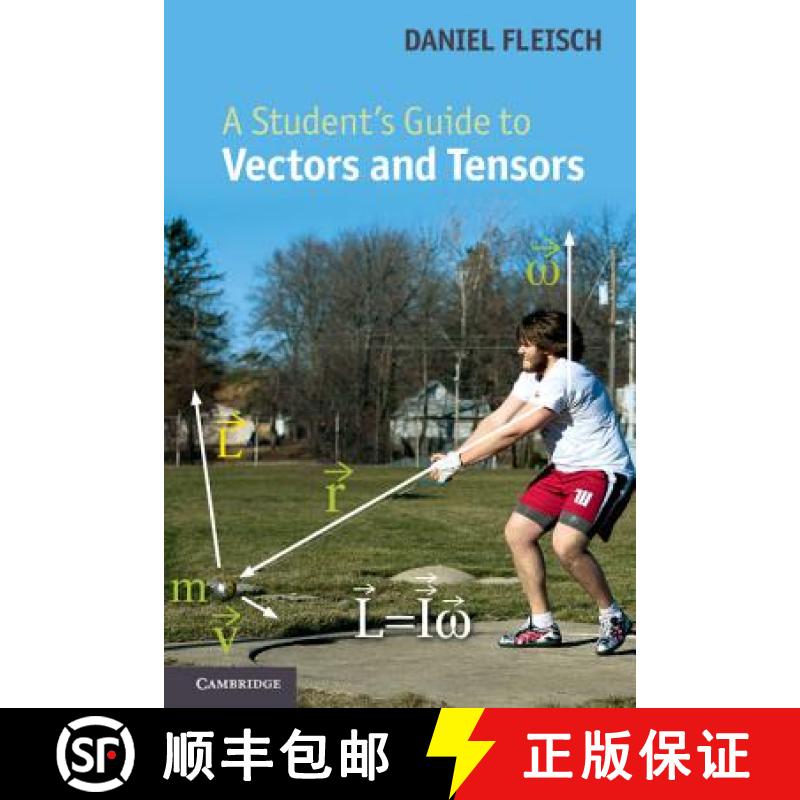 【4周达】Student's Guide to Vectors and Tensors: - A Student's Guide to Vectors and Tensors [9780521171908]